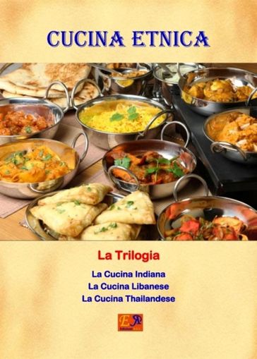 Cucina Etnica - La Trilogia