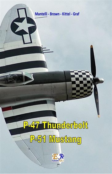 P-47 Thunderbolt - P-51 Mustang
