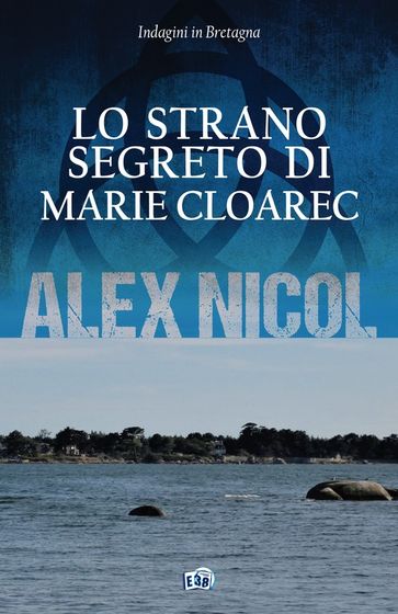 Lo strano segreto di Marie Cloarec