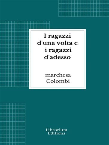 I ragazzi d'una volta e i ragazzi d'adesso