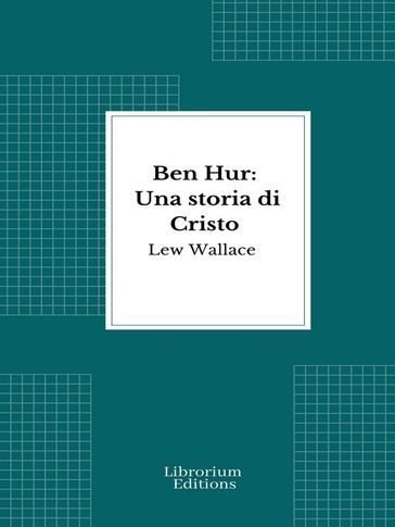 Ben Hur: Una storia di Cristo