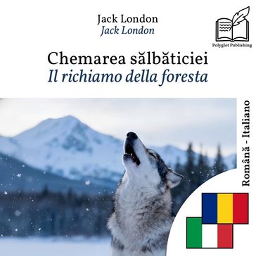 Il richiamo della foresta - edizione bilingue rumeno  italiano