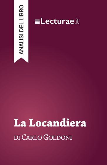 La Locandiera - Carlo Goldoni (analisi del libro)