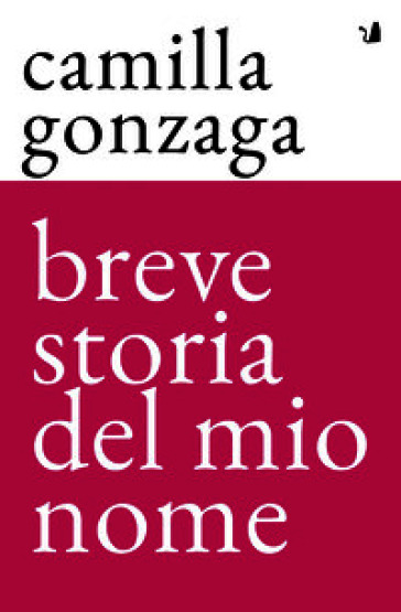 Breve storia del mio nome