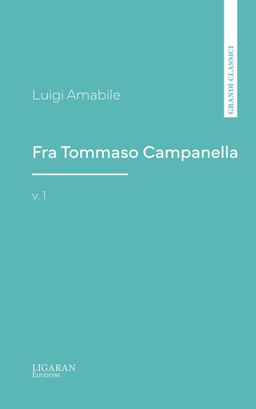 Fra Tommaso Campanella, Vol. 1