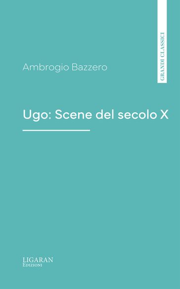 Ugo: Scene del secolo X