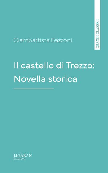 Il castello di Trezzo: Novella storica
