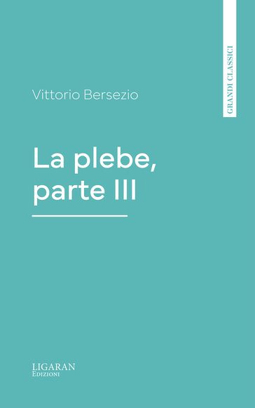 La plebe, parte III