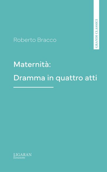 Maternità: Dramma in quattro atti