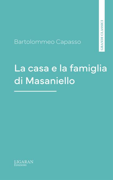 La casa e la famiglia di Masaniello
