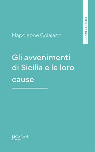 Gli avvenimenti di Sicilia e le loro cause
