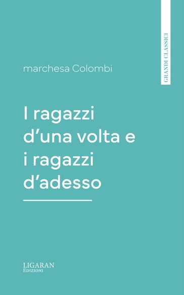 I ragazzi d'una volta e i ragazzi d'adesso