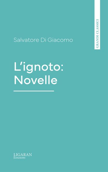L'ignoto: Novelle