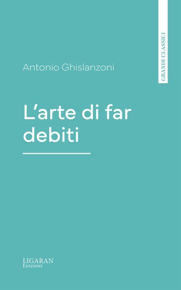 L'arte di far debiti