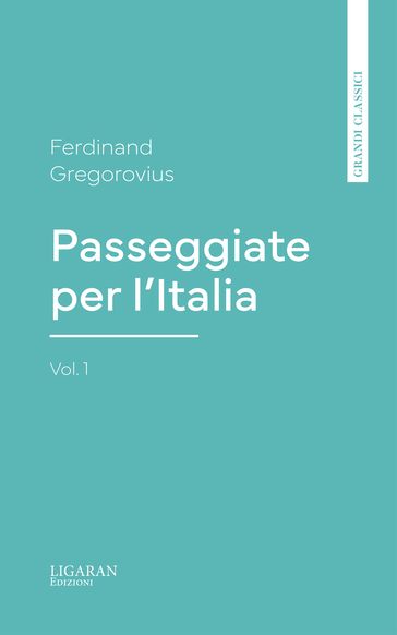Passeggiate per l'Italia, vol. 1