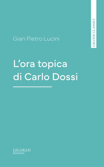 L'ora topica di Carlo Dossi