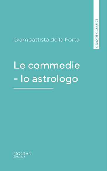 Le commedie - lo astrologo