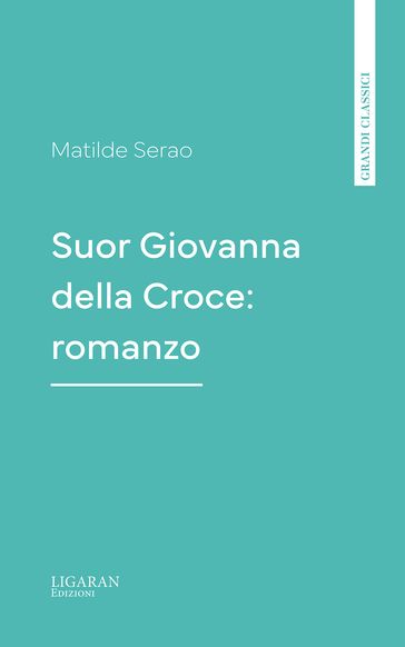Suor Giovanna della Croce: romanzo