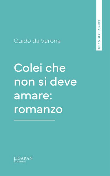 Colei che non si deve amare: romanzo