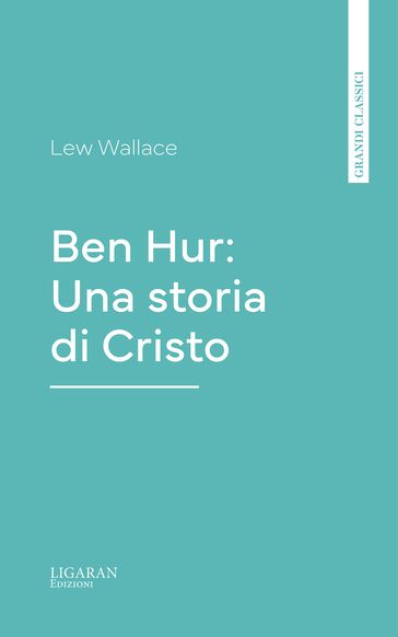 Ben Hur: Una storia di Cristo
