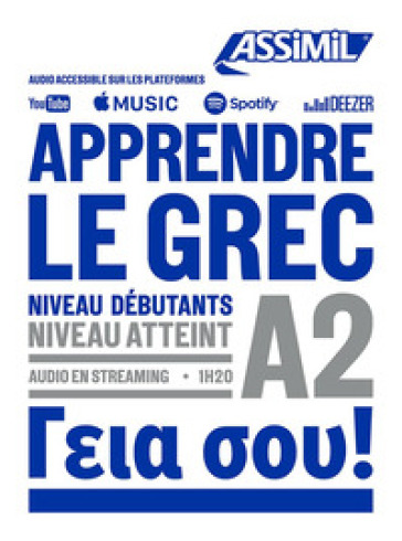 Apprendre le grec. Niveau atteint A2. Con Audio in Streaming