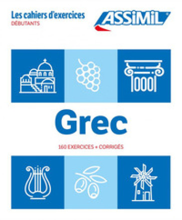 Grec. Les cahiers d'exercices. Débutants. Ediz. a spirale