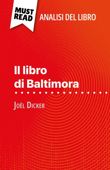 Il libro di Baltimora di Joel Dicker (Analisi del libro)
