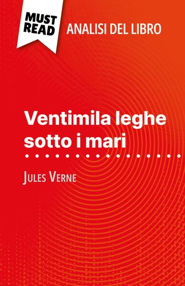 Ventimila leghe sotto i mari di Jules Verne (Analisi del libro)