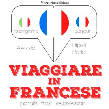Viaggiare in Francese