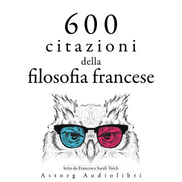 600 citazioni della filosofia francese
