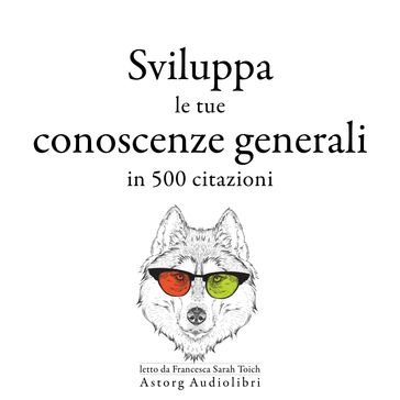 Sviluppa le tue conoscenze generali in 500 citazioni-0