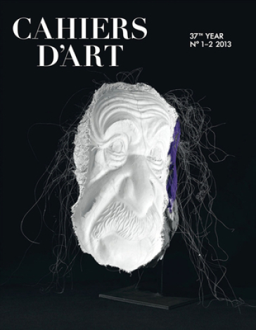 Cahiers d¿Art N°1-2, 2013: Rosemarie Trockel: 37th year