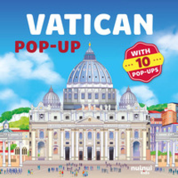 Vatican. Pop-ups travel. Ediz. a colori