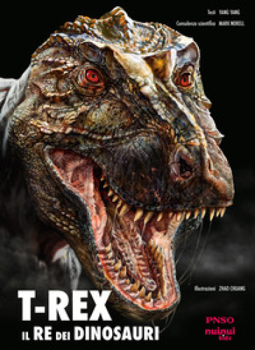 T-Rex. Il re dei dinosauri. Ediz. illustrata-0