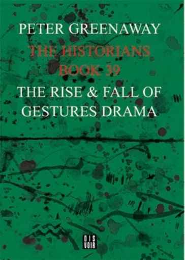 The Historians: The Rise and Fall of Gestures Drama, Book 39