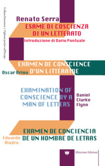 Esame di coscienza di un letterato. Ediz. italiana, inglese, francese e spagnola