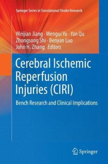 Cerebral Ischemic Reperfusion Injuries (CIRI)