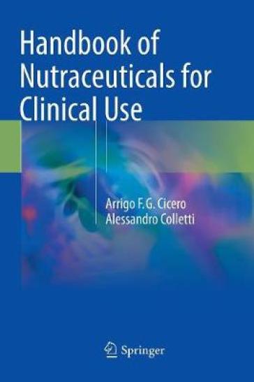 Handbook of Nutraceuticals for Clinical Use