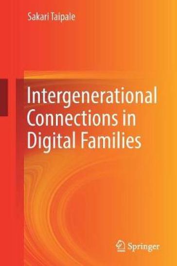 Intergenerational Connections in Digital Families