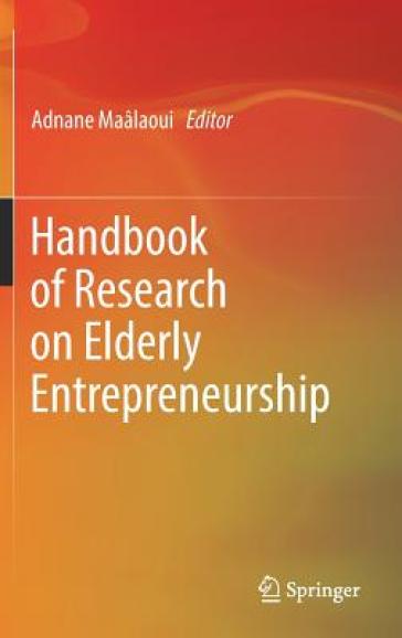 Handbook of Research on Elderly Entrepreneurship