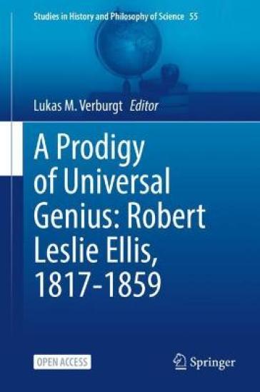 A Prodigy of Universal Genius: Robert Leslie Ellis, 1817-1859