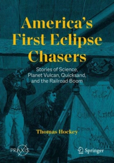 America¿s First Eclipse Chasers
