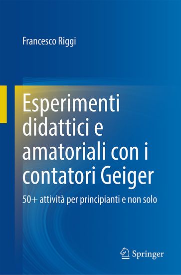 Esperimenti didattici e amatoriali con i contatori Geiger