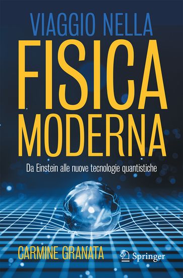 Viaggio nella fisica moderna