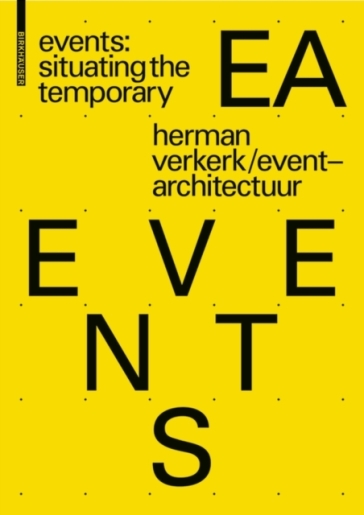 EVENTS: Situating the Temporary