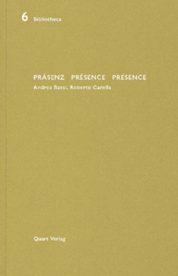 Prasenz Presence Presence