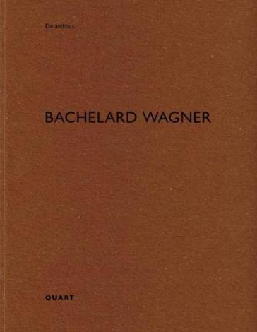 Bachelard Wagner