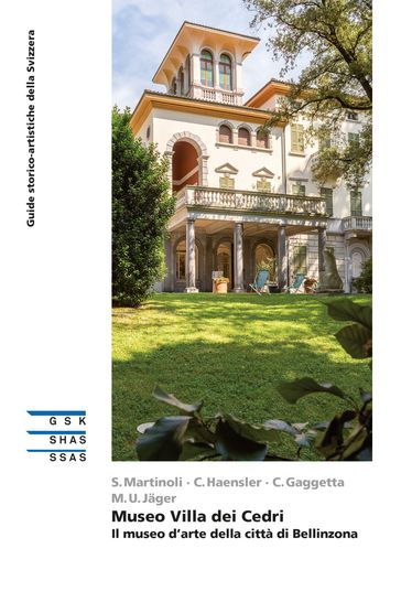Museo Villa dei Cedri - Il museo d'arte della città di Bellinzona