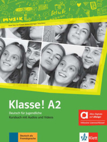 Klasse! A2. Kursbuch. Hybride Ausgabe allango. Per la Scuola media. Con e-book. Con espansione online