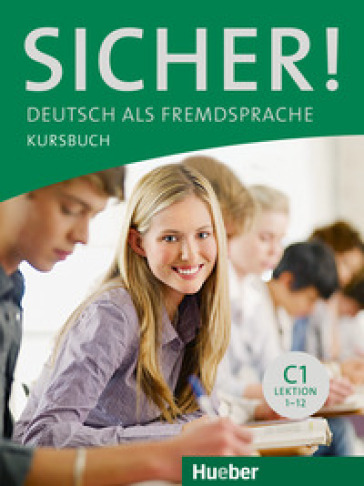 Sicher. C1. Kursbuch. Per le Scuole superiori. Con espansione online